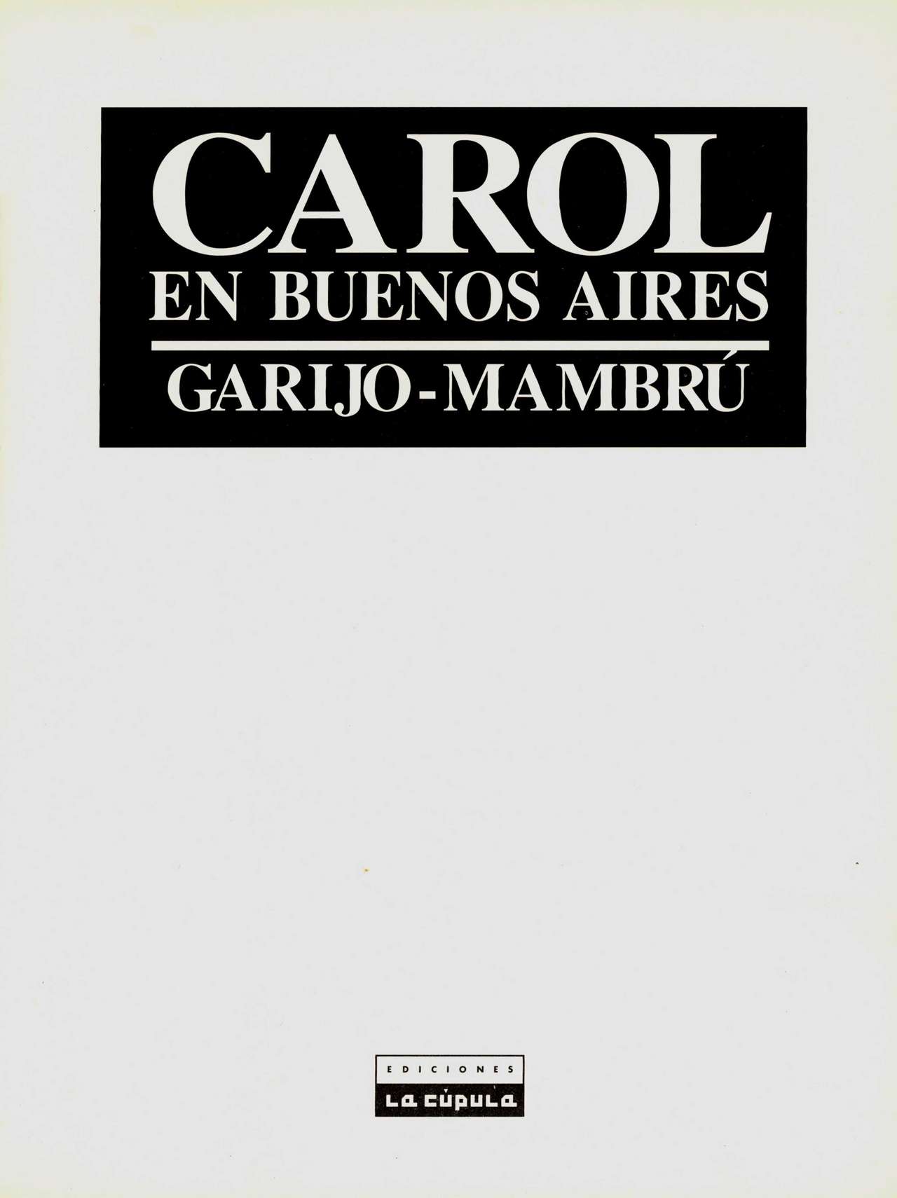[Collections X (Garijo Mambru)] Carol en Buenos Aires [ESP] 